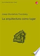 La arquitectura como lugar