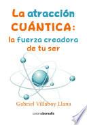 La atracción cuántica