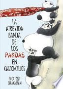 La Atrevida Banda de Los Pandas En Calzoncillos