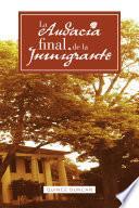 La audacia final de la inmigrante