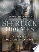 La aventura de Charles Augustus