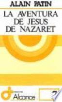 La aventura de Jesús de Nazaret