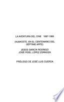 La aventura del cine, 1897-1995