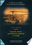 La Batalla de Bailén en la Literatura Española (Segunda edición, profusamente ampliada y revisada)