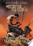 La batalla de la colina de Jericó (La Torre Oscura [cómic] 5)