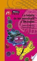 La Batalla de Monstruos y Las Hadas