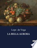 LA BELLA AURORA