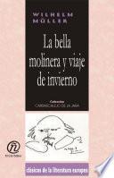 La bella molinera y viaje de invierno