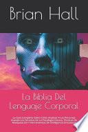 La Biblia Del Lenguaje Corporal