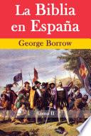 La Biblia en España, Tomo II (de 3)