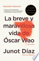 La breve y maravillosa vida de Óscar Wao