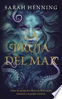 La bruja del mar / The Sea Witch