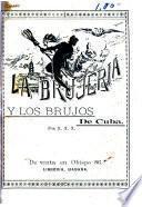 La Brujería y los brujos de Cuba