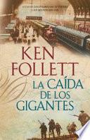 Libro La Caida de los Gigantes = Fall of Giants