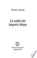 La caída del imperio Maya