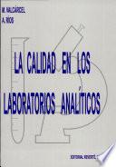 La calidad en los laboratorios analíticos