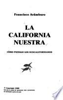 La California nuestra