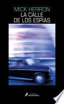 La calle de los espías (Serie Jackson Lamb 4)