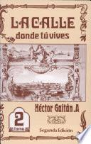 La calle donde tu vives