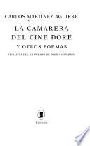 La camarera del cine Doré, y otros poemas