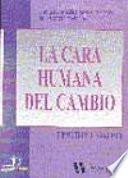 La cara humana del cambio