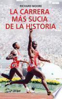 La carrera más sucia de la historia