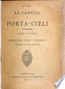 La cartuja de Porta-Coeli (Valencia), apuntes históricos