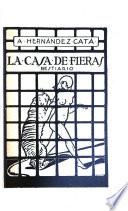 La casa de fieras