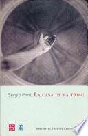 La casa de la tribu
