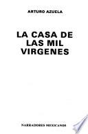 La Casa de las Mil Vírgenes
