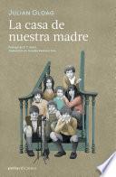 La casa de nuestra madre