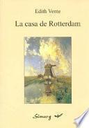 La casa de Rotterdam