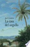 La casa del orgullo / the House of Pride