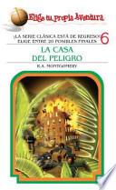 La Casa Del Peligro