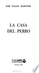 La casa del perro