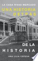 La casa Rivas Mercado