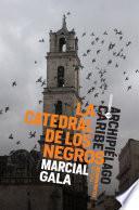 La catedral de los negros