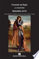 La Celestina. Segundo acto (texto adaptado al castellano moderno por Antonio Gálvez Alcaide)