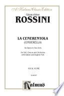 La Cenerentola (Cinderella), An Opera in Two Acts