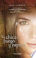 La chica de fuego y espino