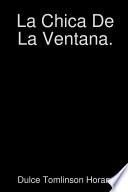 La Chica De La Ventana