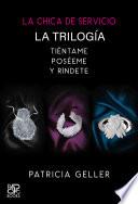 La chica de servicio Pack (Trilogía completa)