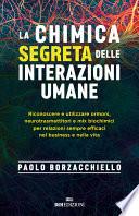La chimica segreta delle interazioni umane