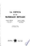 La ciencia de los materiales dentales