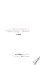 La ciencia española (polémicas, proyectos y bibliografía)