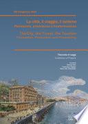 La città, il viaggio, il turismo