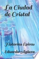 La Ciudad de Cristal