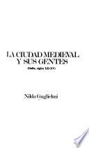 La ciudad medieval y sus gentes
