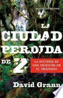 La ciudad perdida de Z