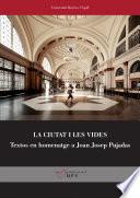 La ciutat i les vides